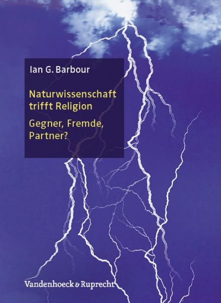 Cover for Ian G. Barbour · Naturwissenschaft trifft Religion (Hardcover Book) (2012)