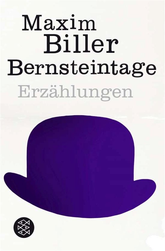 Bernsteintage - Maxim Biller - Books - FISCHER Taschenbuch - 9783596186037 - March 1, 2011