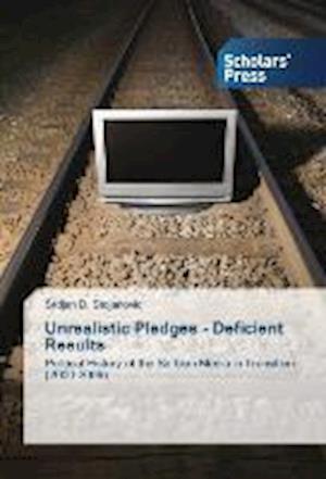 Cover for Stojanovic · Unrealistic Pledges - Defici (Book)