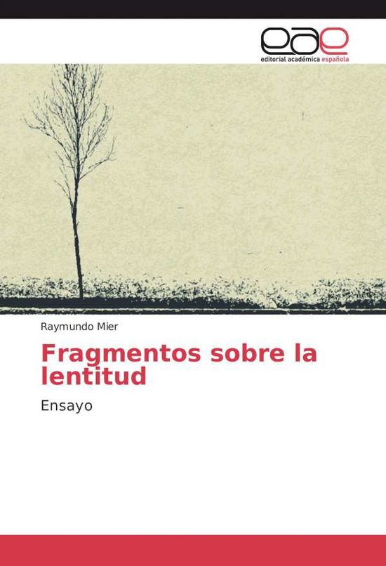 Cover for Mier · Fragmentos sobre la lentitud (Book)