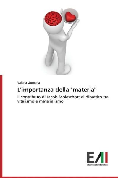 Cover for Gomena · L'importanza della &quot;materia&quot; (Buch) (2015)