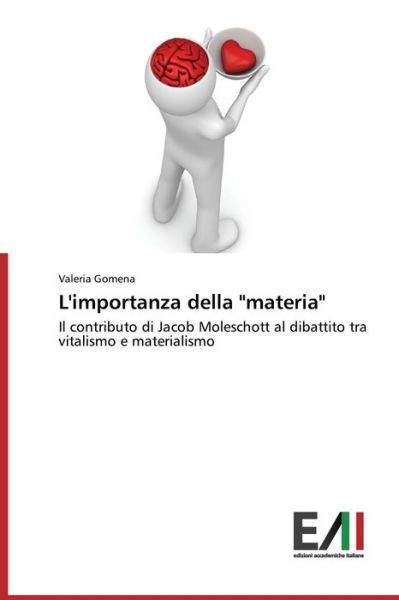 Cover for Gomena · L'importanza della &quot;materia&quot; (Bok) (2015)