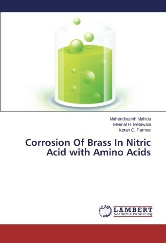 Cover for Ketan C. Parmar · Corrosion of Brass in Nitric Acid with Amino Acids (Pocketbok) (2014)