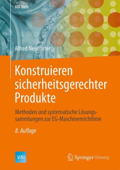 Cover for Neudörfer · Konstruieren sicherheitsgerechter Produkte (Bog) (2020)
