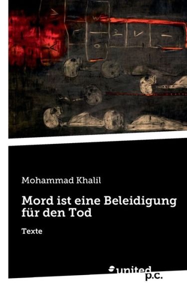 Cover for Mohammad Khalil · Mord ist eine Beleidigung fur den Tod (Paperback Book) (2021)