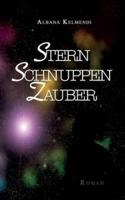 Cover for Kelmendi · Sternschnuppenzauber (Book) (2015)