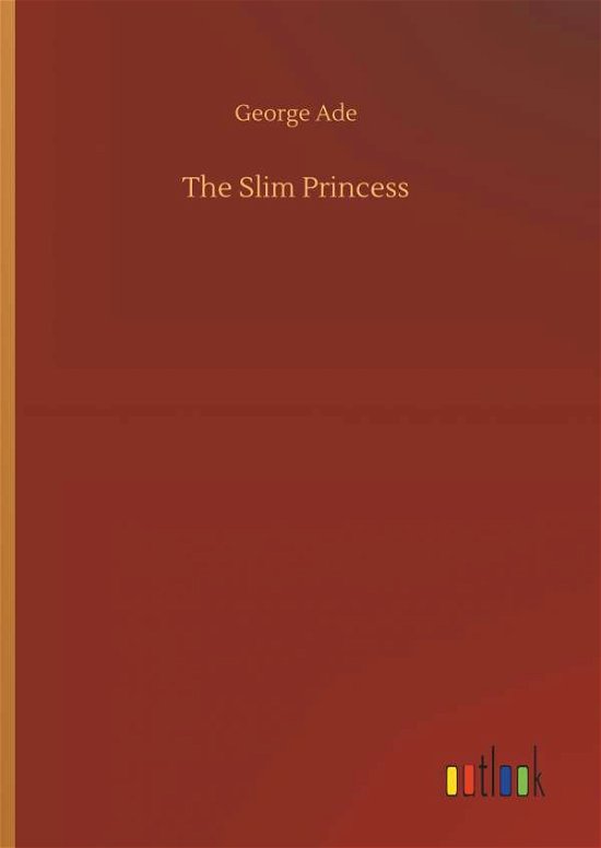 Cover for Ade · The Slim Princess (Book) (2019)