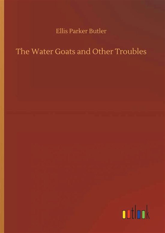 Cover for Butler · The Water Goats and Other Troubl (Book) (2019)