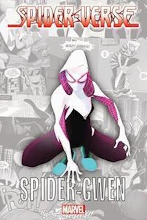 Cover for Jason Latour · Spider-Verse - Spider-Gwen (Book) (2023)