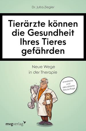 Cover for Jutta Ziegler · Tierärzte können die Gesundheit Ihres Tieres gefährden (Buch) (2021)