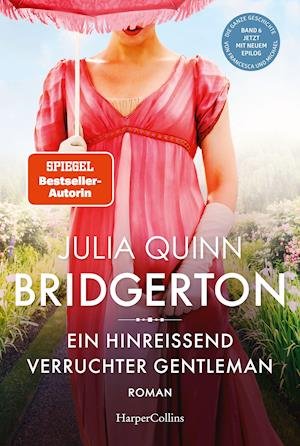 Cover for Julia Quinn · Bridgerton - Ein hinreiend verruchter Gentleman (Taschenbuch) (2022)