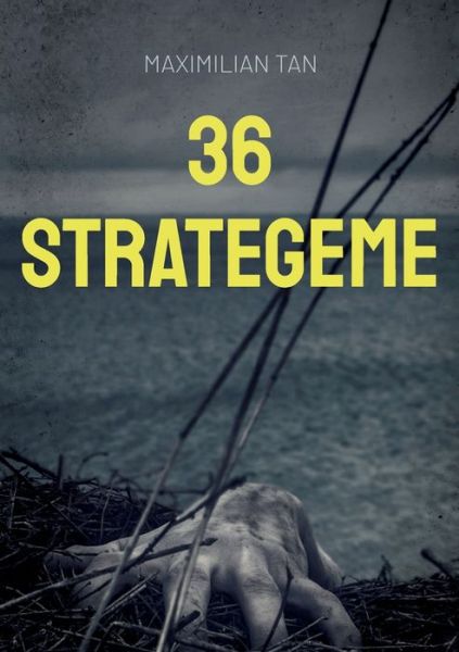 Cover for Maximilian Tan · 36 Strategeme (Paperback Book) (2022)