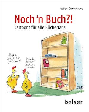 Noch 'n Buch?! - Peter Gaymann - Books - Belser - 9783763029037 - September 20, 2023