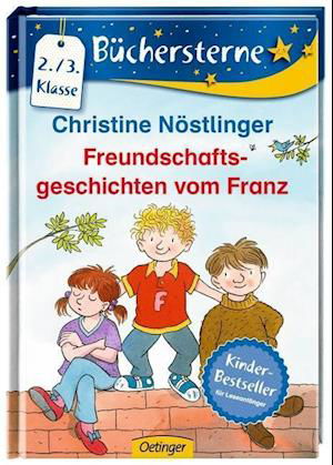 Cover for Christine Nostlinger · Freundschaftsgeschichten vom Franz (Hardcover Book) (2015)