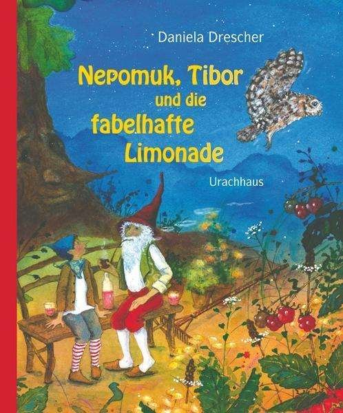 Cover for Drescher · Nepomuk, Tibor und die fabelha (Buch)