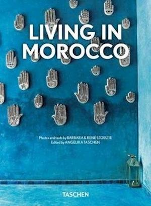Rene Stoeltie, Barbara & · Living in Morocco. 40th Ed. - 40th Edition (Innbunden bok) [Multilingual edition] (2022)