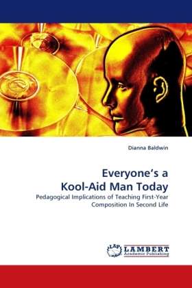 Cover for Baldwin · Everyone s a Kool-Aid Man Today (Bok)