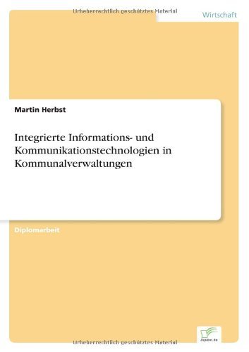 Cover for Martin Herbst · Integrierte Informations- und Kommunikationstechnologien in Kommunalverwaltungen (Paperback Book) [German edition] (2004)