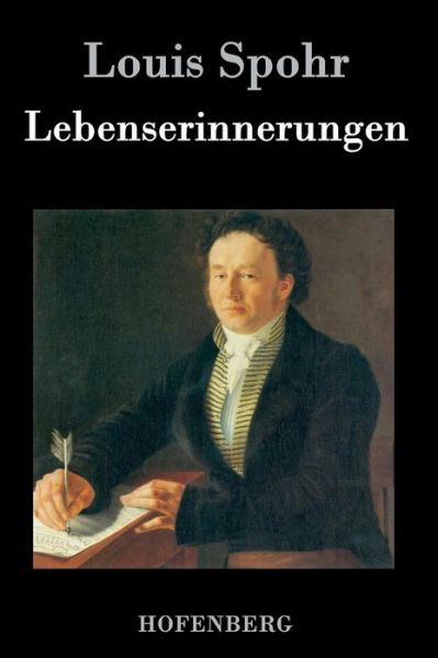 Cover for Louis Spohr · Lebenserinnerungen (Gebundenes Buch) (2015)