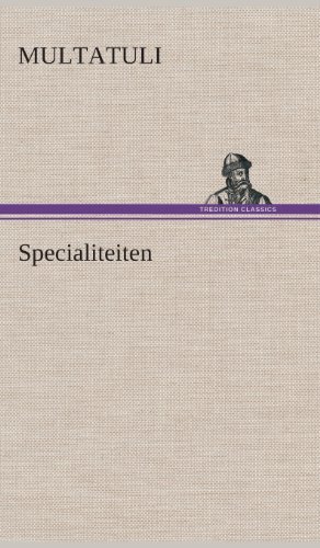 Cover for Multatuli · Specialiteiten (Gebundenes Buch) [Dutch edition] (2013)