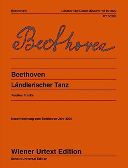 Landler-like Dance: New discovery for the Beethoven Year 2020. piano. - Beethoven Ludwig Van - Livros - Wiener Urtext Edition - 9783850558037 - 19 de junho de 2020