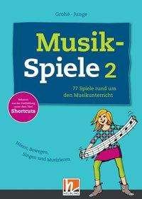 Cover for Grohé · Musikspiele 2 (Bok)