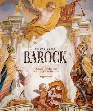 Cover for Wolfgang Strobl · Schwäbischer Barockwinkel (Hardcover bog) (2021)