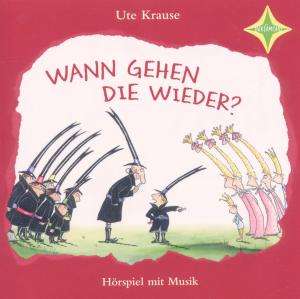 Cover for Ute Krause · CD Wann gehen die wieder? (CD)