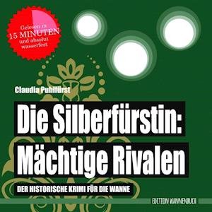 Cover for Puhlfürst · Die Silberfürstin: Mächtige R (Bok)