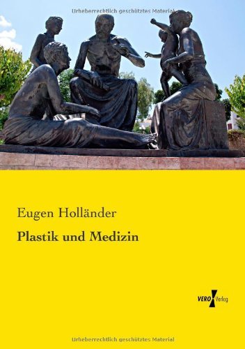 Cover for Eugen Hollaender · Plastik Und Medizin (Paperback Book) [German edition] (2019)