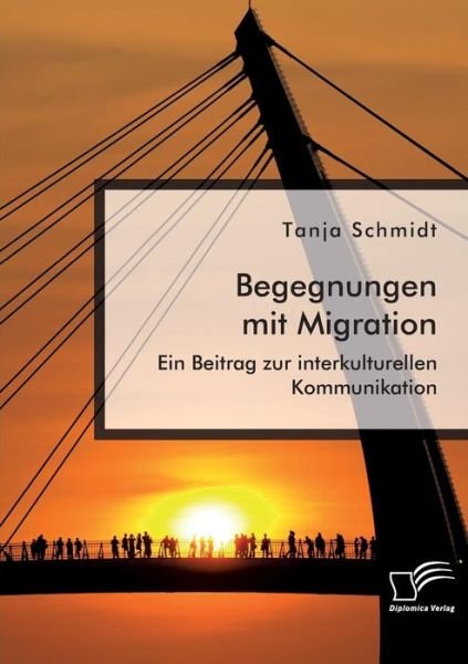 Cover for Schmidt · Begegnungen mit Migration. Ein (Bog) (2019)