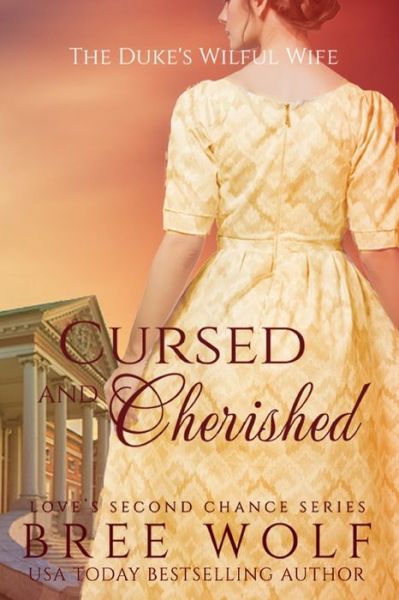 Cover for Bree Wolf · Cursed &amp; Cherished (Paperback Book) (2018)