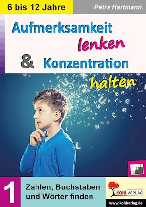 Cover for Petra Hartmann · Aufmerksamkeit lenken &amp; Konzentration steigern / Band 1 (Paperback Book) (2021)