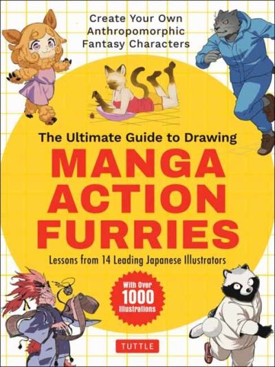 Cover for Genkosha Studio · The Ultimate Guide to Drawing Manga Action Furries: Create Your Own Anthropomorphic Fantasy Characters: Lessons from 14 Leading Japanese Illustrators (With Over 1,000 Illustrations) (Paperback Bog) (2022)