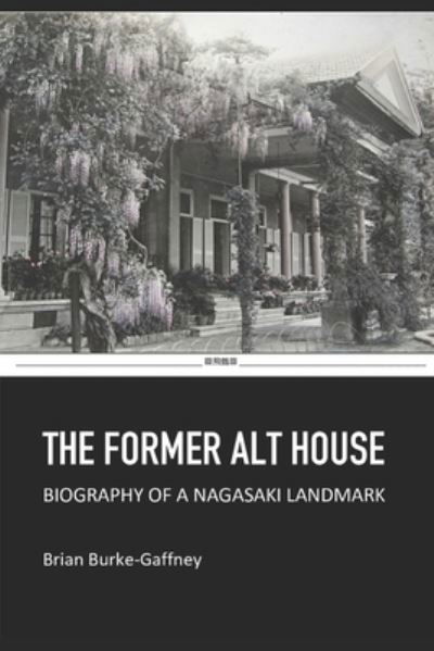 Cover for Brian Burke-Gaffney · The Former Alt House (Paperback Book) (2020)