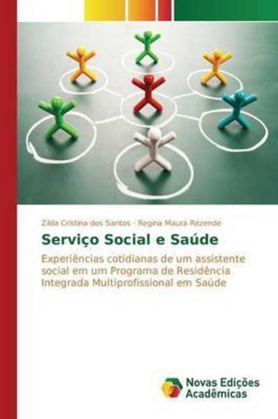Cover for Dos Santos Zilda Cristina · Servico Social E Saude (Paperback Bog) (2015)