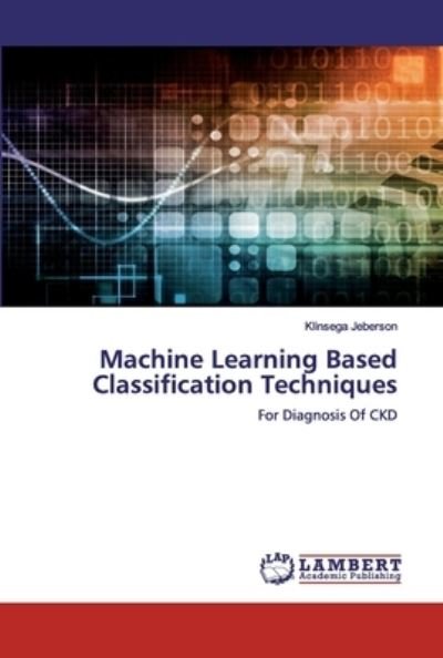 Cover for Jeberson · Machine Learning Based Classif (Book) (2019)