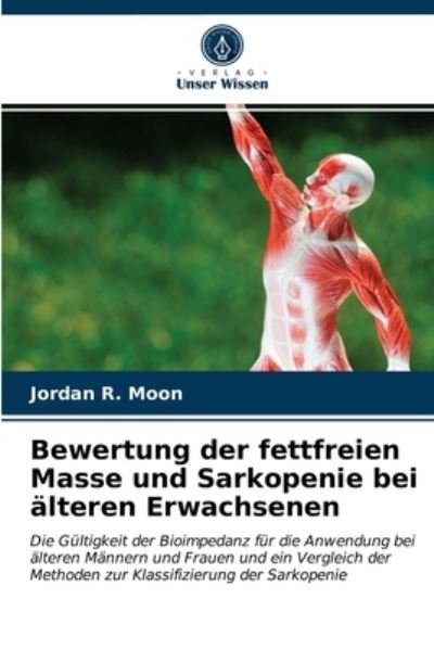 Cover for Moon · Bewertung der fettfreien Masse und (N/A) (2020)