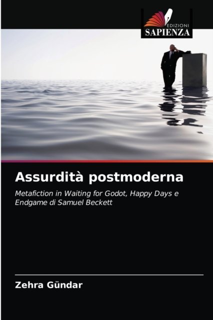Cover for Zehra Gundar · Assurdita postmoderna (Taschenbuch) (2021)