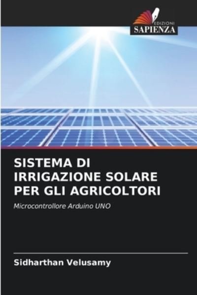 Cover for Sidharthan Velusamy · Sistema Di Irrigazione Solare Per Gli Agricoltori (Taschenbuch) (2021)