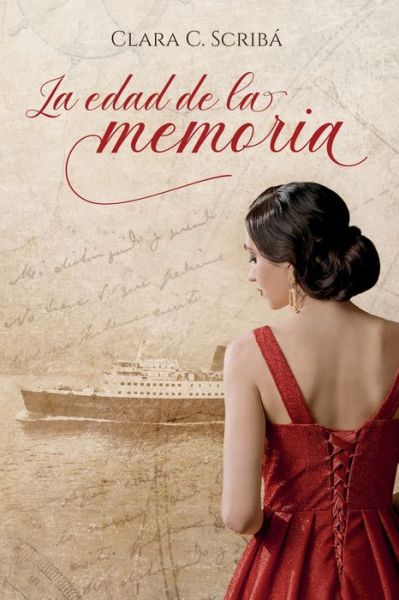 Cover for Clara C Scriba · La edad de la memoria (Taschenbuch) (2021)