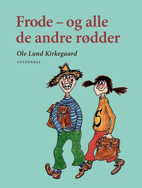 Cover for Ole Lund Kirkegaard · Ole Lund Kirkegaards Klassikere: Frode - og alle de andre rødder (Bound Book) [6. Painos] (2016)