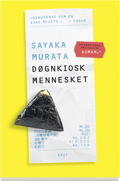 Døgnkiosk mennesket - Sayaka Murata - Books - Gyldendal - 9788703091037 - August 12, 2019