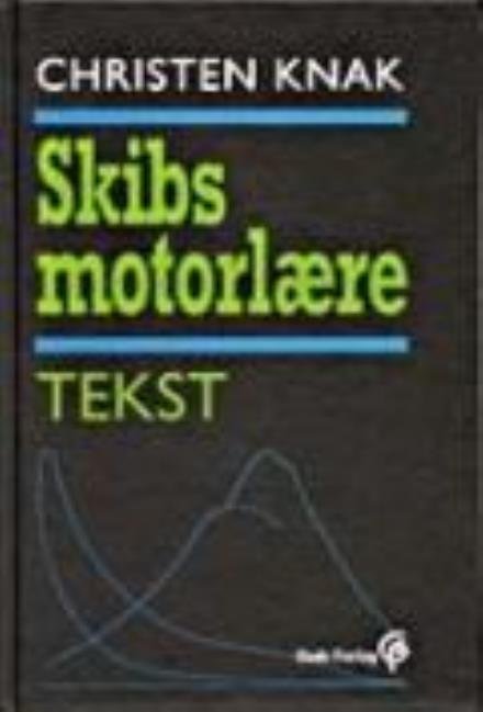 Cover for . · Skibsmotorlære (bind 1-2) (Sewn Spine Book) [19e édition] (2002)