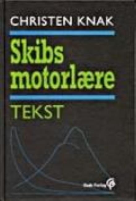 Cover for . · Skibsmotorlære (bind 1-2) (Sewn Spine Book) [19º edição] (2002)