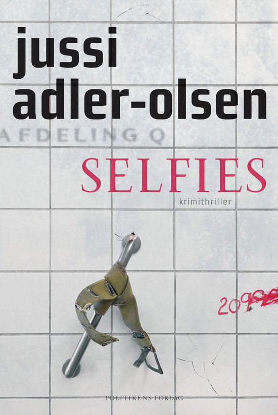 Cover for Jussi Adler-Olsen · Afdeling Q: Selfies (Sewn Spine Book) [1st edition] (2016)