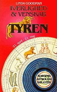 Cover for Linda Goodman · Borgens astrologi bibliotek: Tyren - kærlighed &amp; venskab (Book) [1. Painos] (1996)