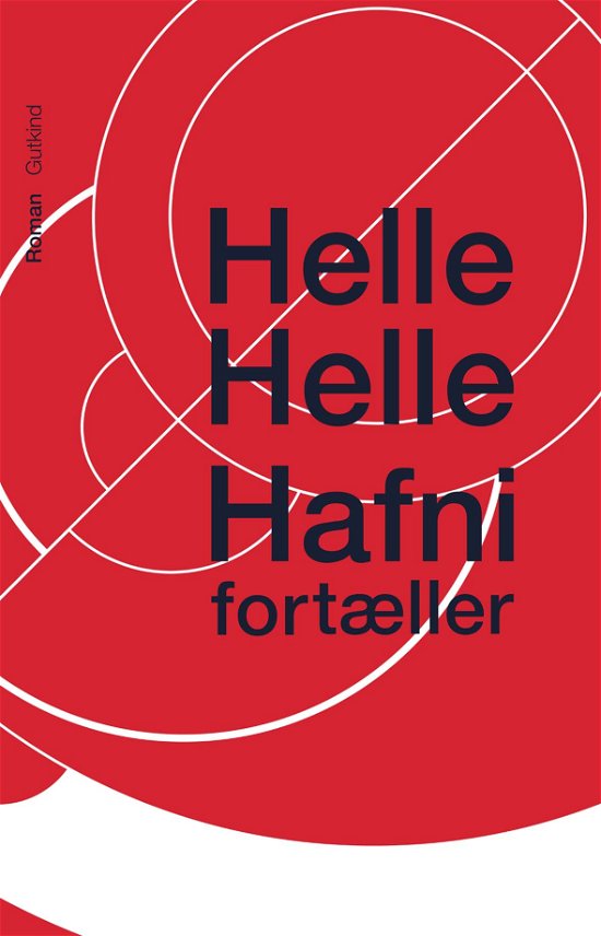 Cover for Helle Helle · Hafni fortæller (Sewn Spine Book) [1.º edición] (2023)