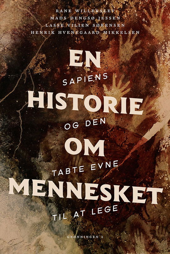 Cover for Rane Willerslev · En historie om mennesket (Gebundesens Buch) [1. Ausgabe] (2022)