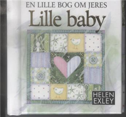 Cover for Helen Exley · Små bøger, store ord: En lille bog om jeres lille baby (Gebundesens Buch) [1. Ausgabe] [Indbundet] (2010)